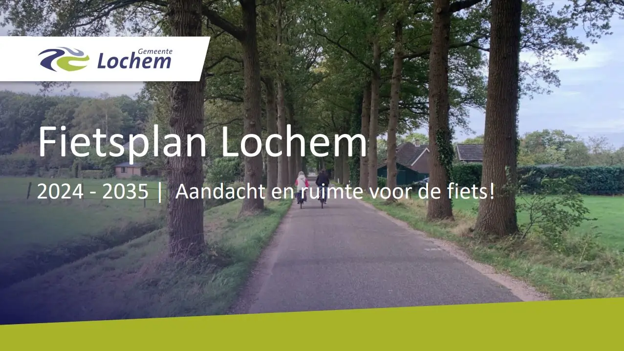 Fietsplan gemeente Lochem 2024 2035 Fietsplan gemeente Lochem 2024 2035